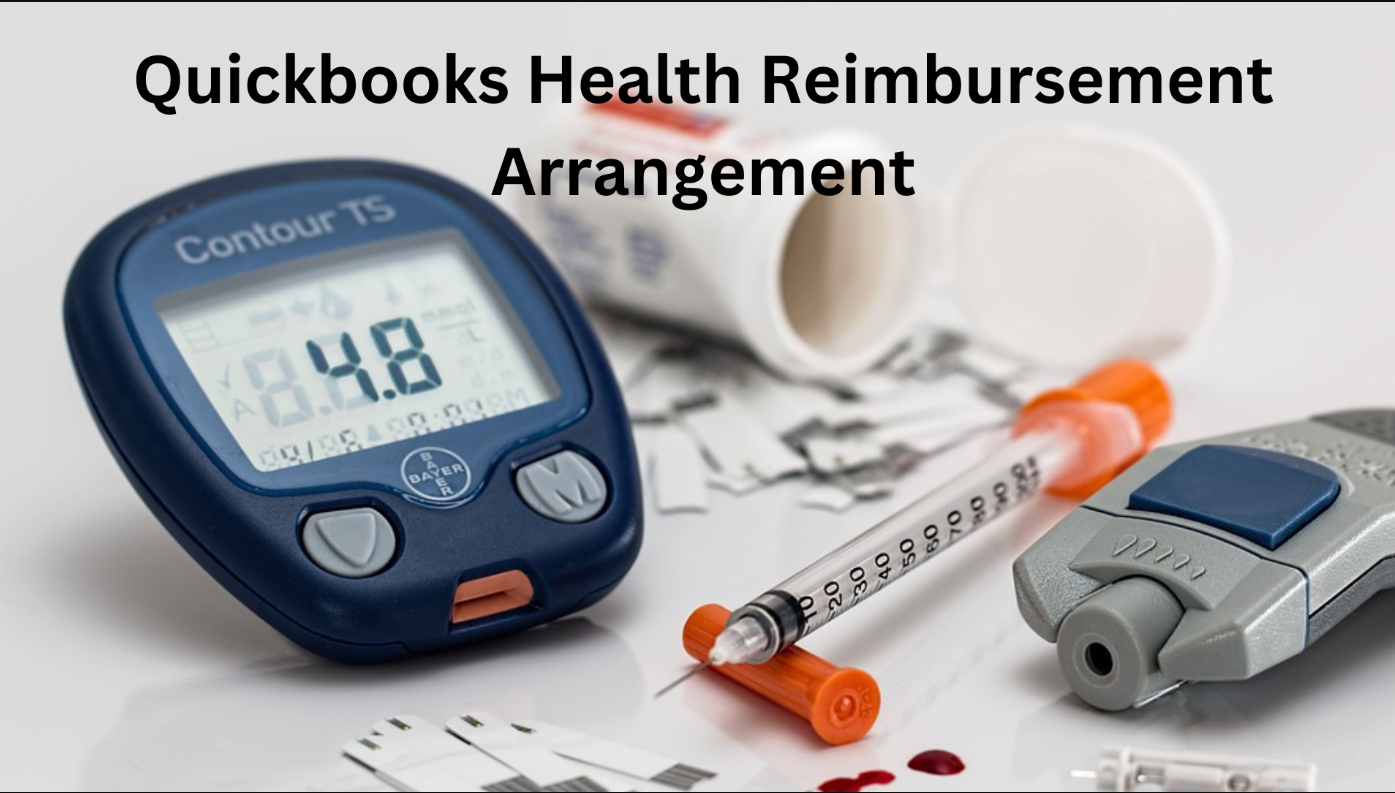 Health Reimbursement Arrangement In Quickbooks Desktop Or Online?